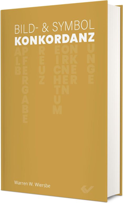Gelbes Buch mit Titel "BILD- & SYMBOL KONKORDANZ" von Warren W. Wiersbe. Dezente Wörter im Hintergrund.