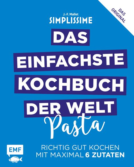 Jean-Francois Mallet: Simplissime - Das einfachste Kochbuch der Welt: Pasta, Buch