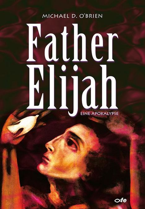 Michael O'Brien: Father Elijah, Buch