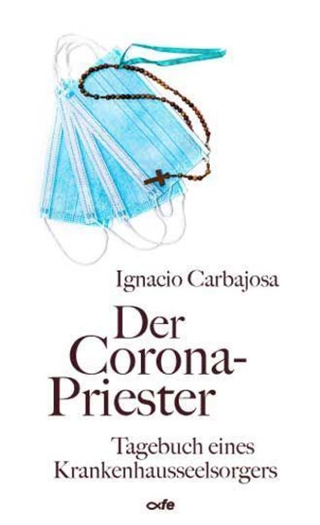 Ignacio Carbajosa: Carbajosa, I: Corona-Priester, Buch