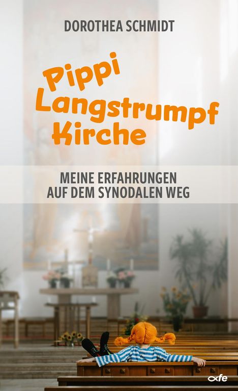 Dorothea Schmidt: Pippi-Langstrumpf-Kirche, Buch