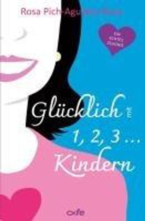 Rosa Pich-Aguilera Roca:: Glücklich mit 1, 2, 3 ... Kindern, Buch