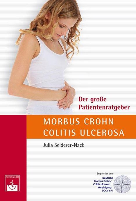 Julia Seiderer-Nack: Der große Patientenratgeber Morbus Crohn und Colitis ulcerosa, Buch