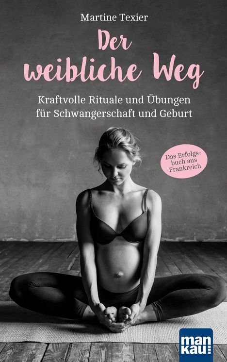 Martine Texier: Der weibliche Weg, Buch