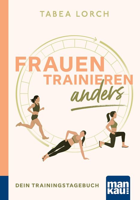 "FRAUEN TRAINIEREN anders" in großen Buchstaben, darunter "DEIN TRAININGSTAGEBUCH". Illustrationen von Frauen beim Sport.