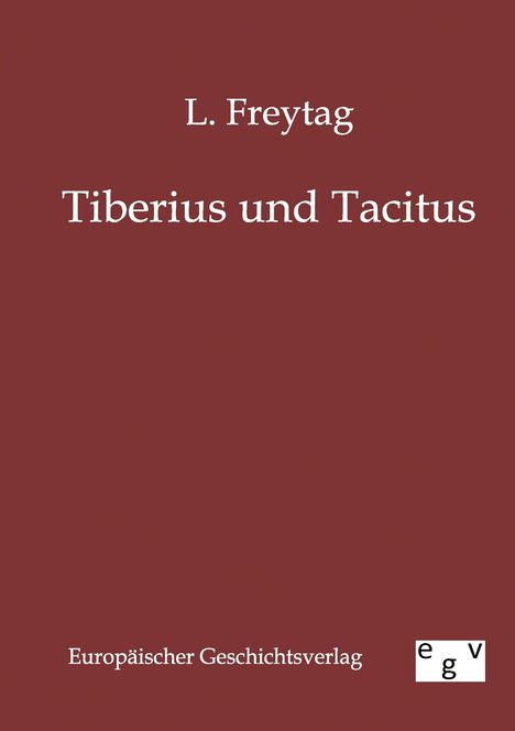 L. Freytag: Tiberius und Tacitus, Buch