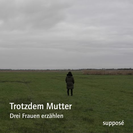 Klaus Sander: Trotzdem Mutter, 3 CDs