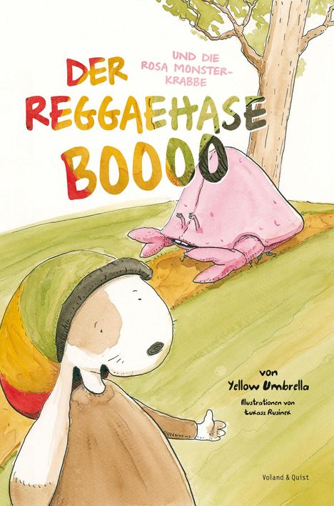 Jens Strohschnieder: Der Reggaehase BOOOO und die rosa Monsterkrabbe, Buch