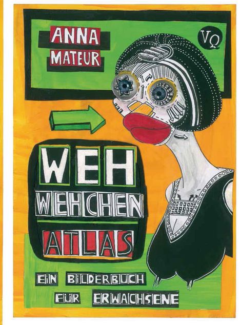 Anna Mateur: WehWehchen-Atlas, Buch