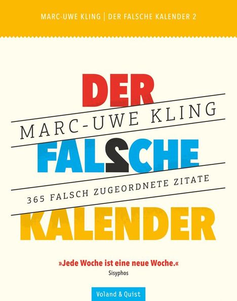 Marc-Uwe Kling: Der falsche Kalender 2, Diverse