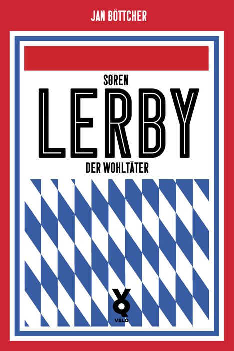 Jan Böttcher: Sören Lerby. Der Wohltäter, Buch