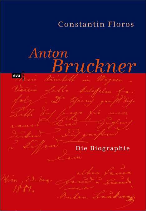 Constantin Floros: Anton Bruckner, Buch