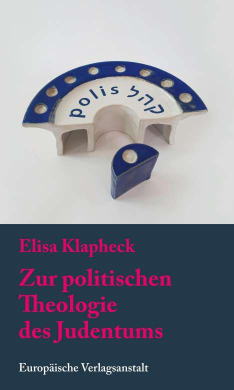Elisa Klapheck: Zur politischen Theologie des Judentums, Buch