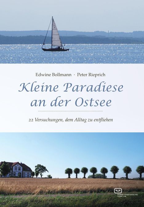 Edwine Bollmann: Kleine Paradiese an der Ostsee, Buch