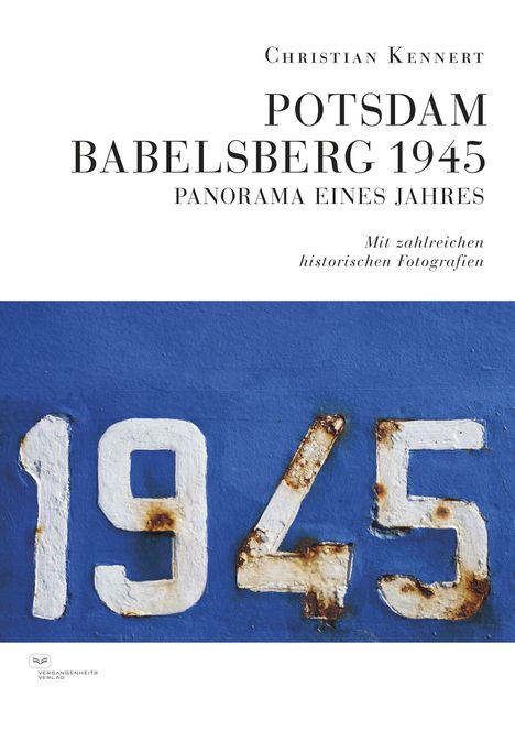 Christian Kennert: Potsdam-Babelsberg 1945, Buch