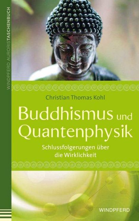 Christian Thomas Kohl: Buddhismus und Quantenphysik, Buch