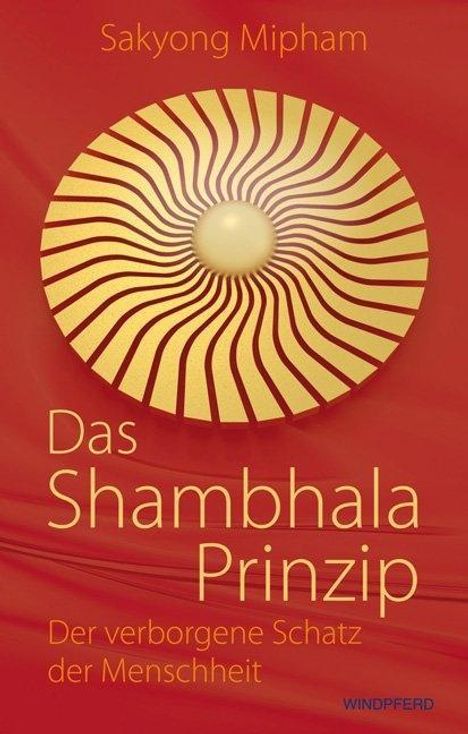 Sakyong Mipham: Mipham, S: Shambhala-Prinzip, Buch