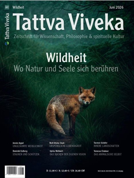 Zeitschrift "Tattva Viveka", Titel: "Wildheit - Wo Natur und Seele sich berühren". Bild: Ein Fuchs in dichter Vegetation.
