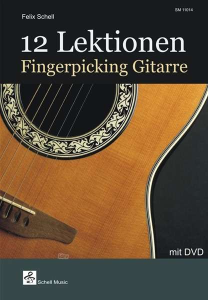 Schell, F: 12 Lektionen Fingerpicking-Gitarre/m. DVD, Noten