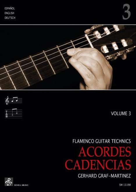 Gerhard Graf-Martinez: Graf-Martinez, G: Flamenco Guitar Technics 3, Buch