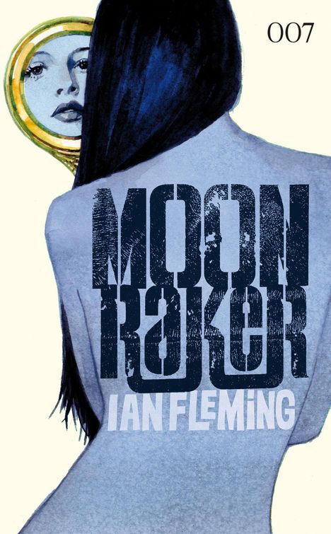Ian Fleming: James Bond 007 Bd. 03: Moonraker, Buch