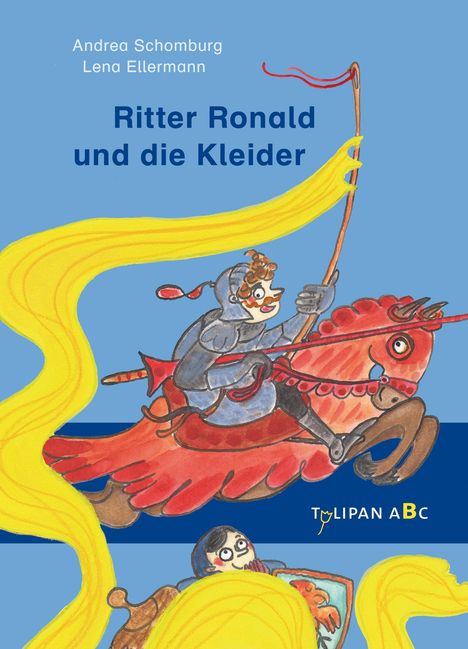 Andrea Schomburg: Ritter Ronald und die Kleider, Buch
