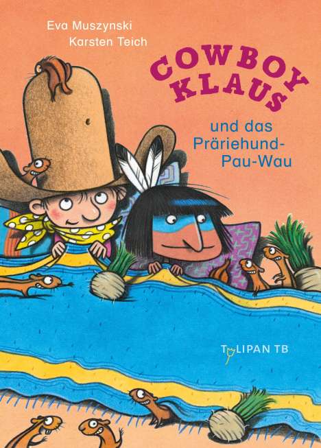 Eva Muszynski: Cowboy Klaus und das Präriehund-Pau-Wau, Buch