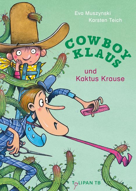 Eva Muszynski: Cowboy Klaus und Kaktus Krause, Buch