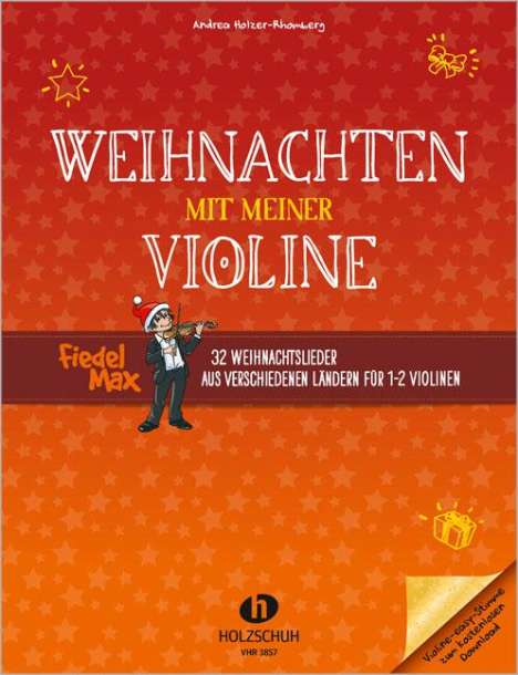 Andrea Holzer-Rhomberg: Weihnachten mit meiner Violine, Noten