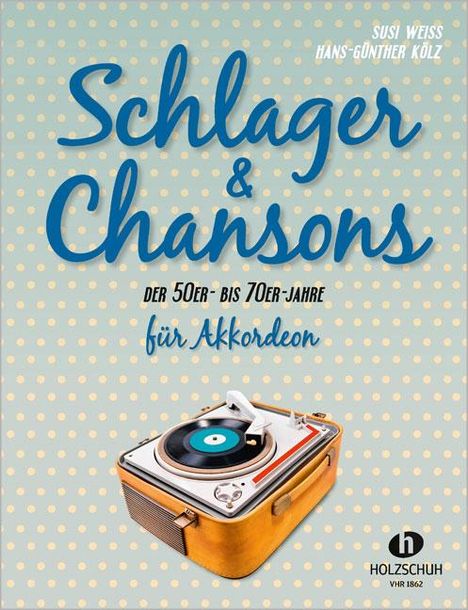 Schlager &amp; Chansons der 50er- bis 70er- Jahre, Buch