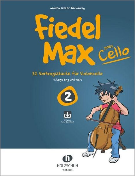 Andrea Holzer-Rhomberg: Fiedel-Max goes Cello 2 (mit CD), Buch