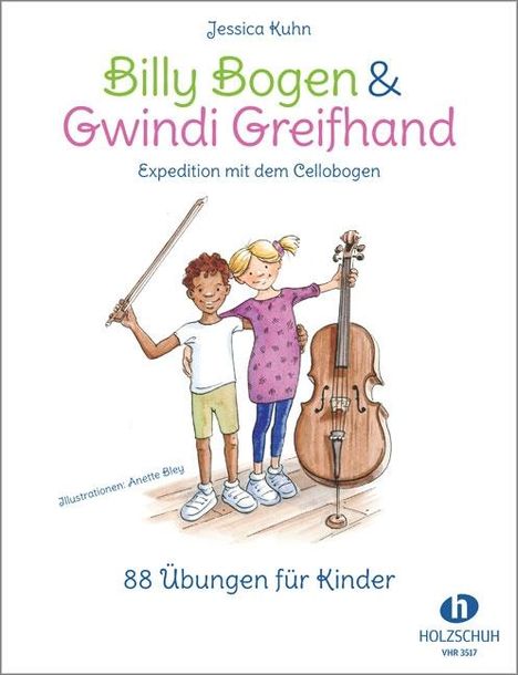 Billy Bogen &amp; Gwindi Greifhand - Expedition mit dem Cellobogen, Buch