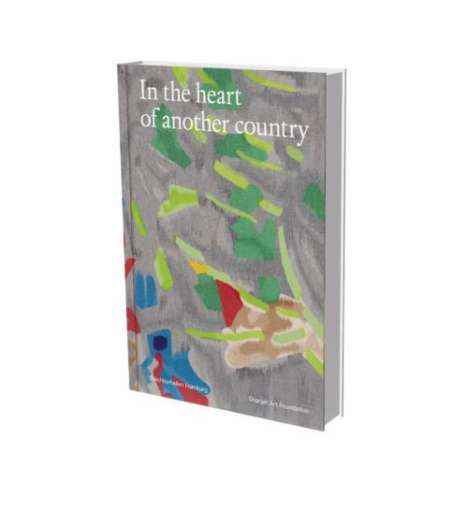 Omar Kholeif: In the Heart of Another Country - Erzählungen aus der Diaspora - Werke aus der Sharjah Art Foundation Collection, Buch