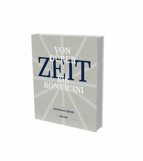 ZEIT - Von Dürer bis Bonvicini, Buch