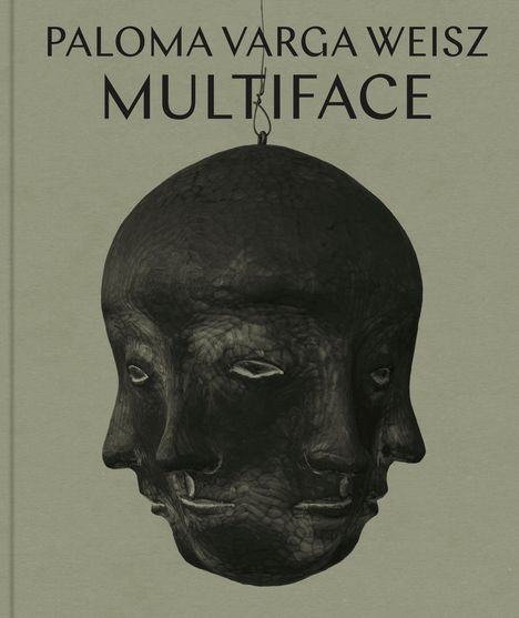 "Paloma Varga Weisz MULTIFACE"; mehrere Gesichter verschmelzen in einer skulpturalen Darstellung.