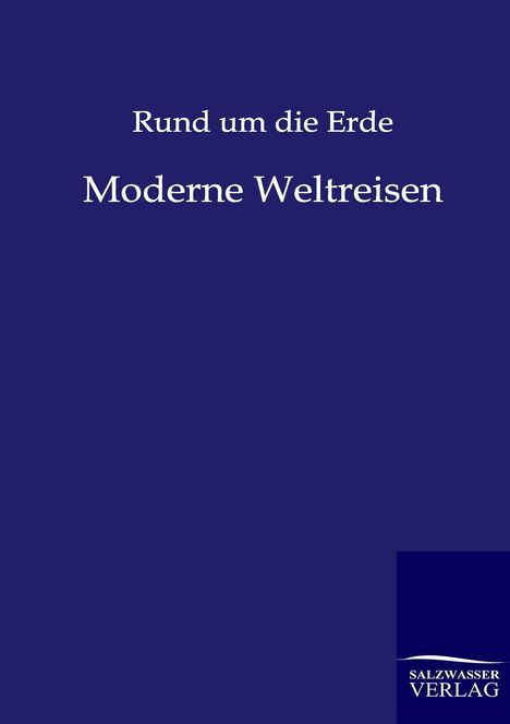 Ohne Autor: Rund um die Erde, Buch