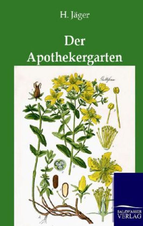 H. Jäger: Der Apothekergarten, Buch