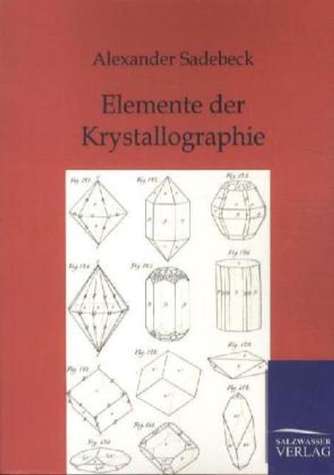 Alexander Sadebeck: Elemente der Krystallographie, Buch