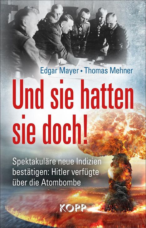 Edgar Mayer: Mayer, E: Und sie hatten sie doch!, Buch