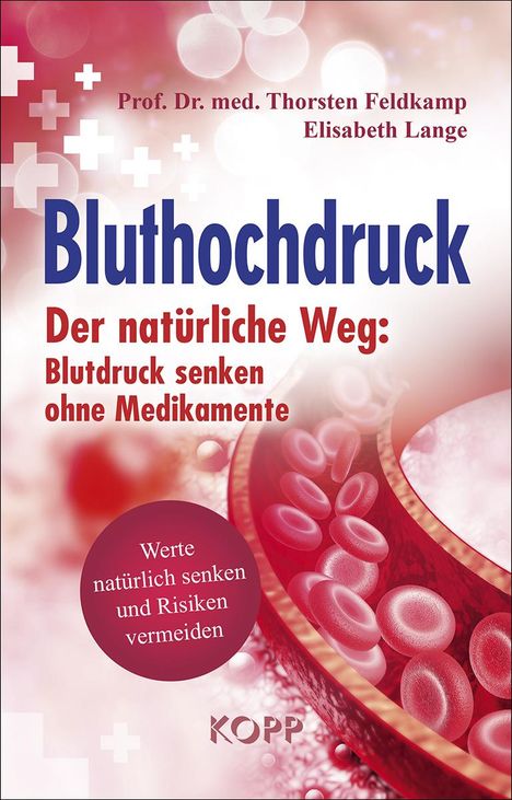 Thorsten Feldkamp: Bluthochdruck, Buch