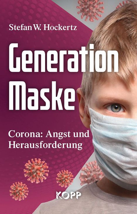Stefan W. Hockertz: Generation Maske, Buch
