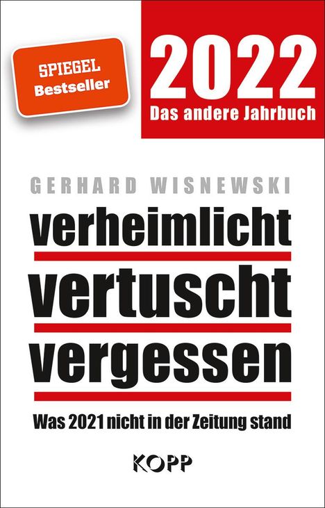 Gerhard Wisnewski: verheimlicht - vertuscht - vergessen 2022, Buch