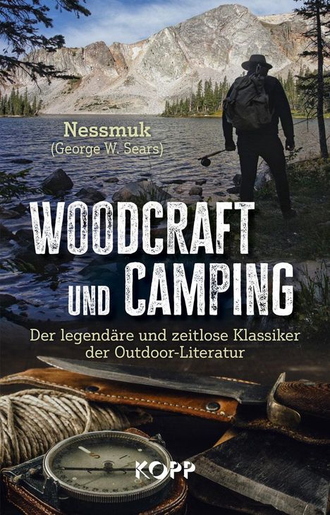 George W. Sears 'Nessmuk': Woodcraft und Camping, Buch