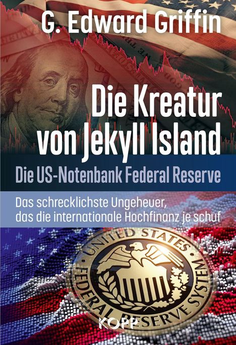 G. Edward Griffin: Die Kreatur von Jekyll Island, Buch