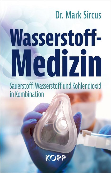 Mark Sircus: Wasserstoff-Medizin, Buch