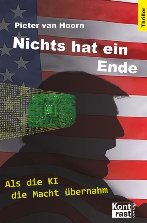 Pieter van Hoorn: Nichts hat ein Ende, Buch