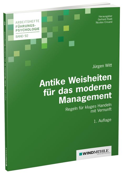 Jürgen Witt: Antike Weisheiten für das moderne Management, Buch