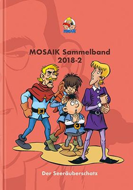 Mosaik Team: MOSAIK Sammelband 128 Hardcover, Buch