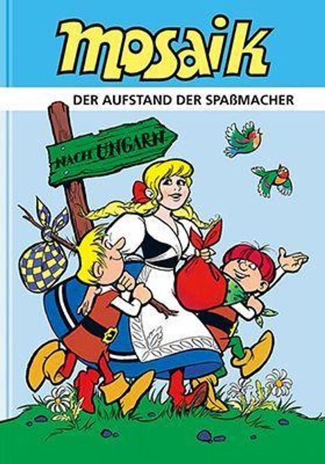 Mosaik Team: Der Aufstand der Spaßmacher, Buch