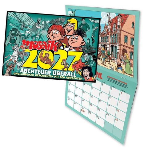 Texte: "mosaik 2023", "ABENTEUER ÜBERALL", "UNGALUBLICHE GESCHICHTEN MIT DEN ABRAFAXEN". Illustrationen von Abrafaxe. Kalender.